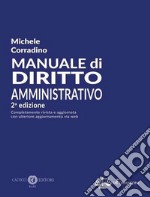 Manuale di diritto amministrativo. Nuova ediz. libro