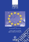 «Una nuova Europa organizzata e vitale» libro