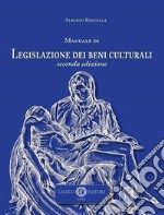 Manuale di legislazione dei beni culturali libro