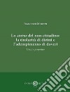 Lo status del non cittadino: la titolarità di diritti e l'adempimento di doveri. Limiti e prospettive libro