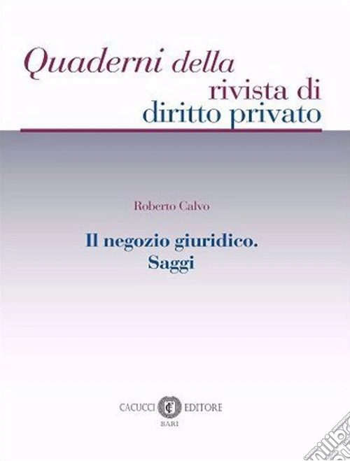 Il negozio giuridico. Saggi