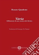 Varia. Riflessioni di uno storico del diritto