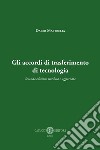 Gli accordi di trasferimento di tecnologia. Nuova ediz. libro