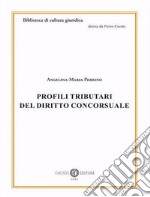 Profili tributari del diritto concorsuale libro