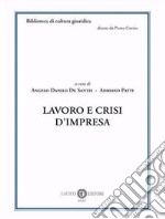 Lavoro e crisi d'impresa libro