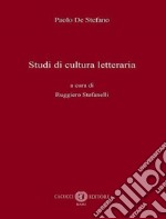 Studi di cultura letteraria libro