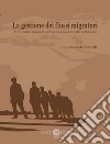 La gestione dei flussi migratori. Diritti umani, dinamiche dell'accoglienza e circuiti confessionali libro di Ventrella C. (cur.)