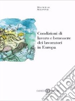 Condizioni di lavoro e benessere dei lavoratori in Europa