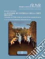 La funzione di controllo della corte dei conti. L'esecuzione del PNRR in Italia nel contesto di una economia di guerra libro