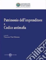 Patrimonio dell'imprenditore e codice antimafia libro