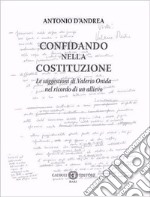 Confidando nella Costituzione. Le suggestioni di Valerio Onida nel ricordo di un allievo