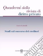 Studi sul concorso dei creditori libro