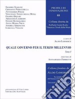 Quale governo per il terzo millennio. Nuova ediz. libro