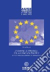Economia e strategia del settore energetico. Un nuovo ordine europeo e internazionale libro