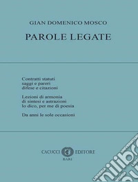 Parole legate. Nuova ediz.