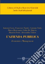 L'azienda pubblica. Economia e management libro