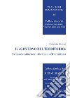 Il «governo del territorio». Premesse costituzionali allo studio dell'urbanistica libro di Gusmai Antonio