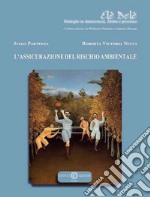 L'assicurazione del rischio ambientale libro