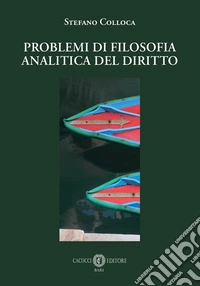 Problemi di filosofia analitica del diritto