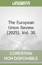 The European Union Review (2025). Vol. 30 libro