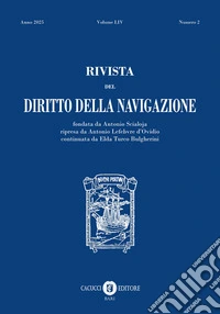 Rivista del diritto della navigazione (2025). Vol. 2 libro