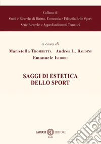 Saggi di estetica dello sport libro