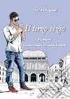 Il terzo vizio. La prima indagine del capitano Spadafora libro di D'Aguanno Gian Luca