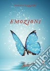 Emozioni libro di Rizzardi Monica