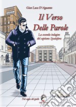 Il verso delle parole. La seconda indagine del capitano Spadafora