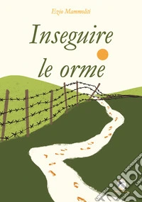 Inseguire le orme