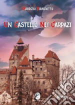 Un castello nei Carpazi libro