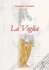 La veglia