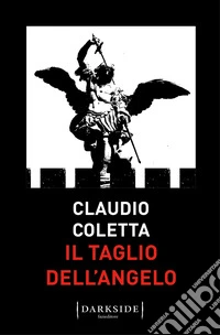 Il taglio dell'angelo