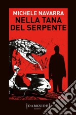 Nella tana del serpente libro