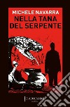 Nella tana del serpente libro