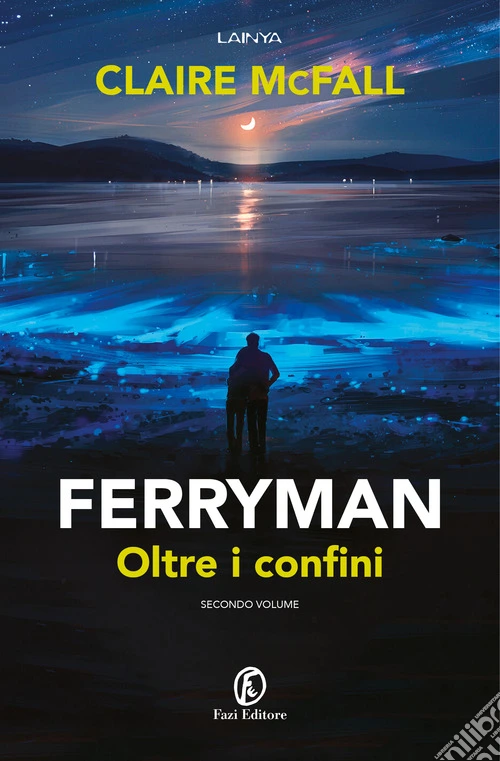 Oltre i confini. Ferryman. Vol. 2