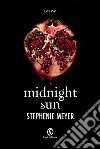 Midnight sun libro di Meyer Stephenie