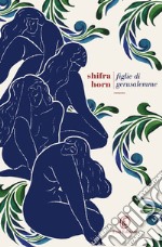 Figlie di Gerusalemme libro