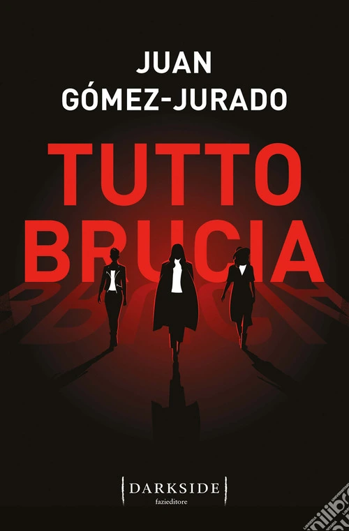 Tutto brucia