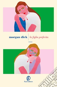 La figlia preferita libro