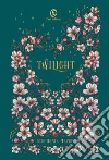 Twilight. Ediz. deluxe ventesimo anniversario libro