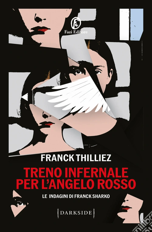 Treno infernale per l'Angelo rosso. Le indagini di Franck Sharko