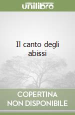 Il canto degli abissi libro