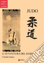 Judo. L'avventura del dare