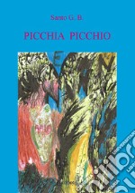 Picchia picchio libro