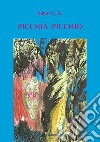 Picchia picchio libro di Santo G.B.