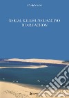 Serial killer nel bacino di Arcachon. L'ile des Oiseaux libro di Medri Carlo