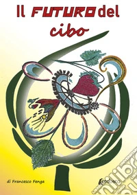 Il futuro del cibo libro