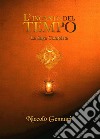 L'incanto del tempo. La saga completa libro