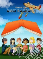 Dieci racconti libro